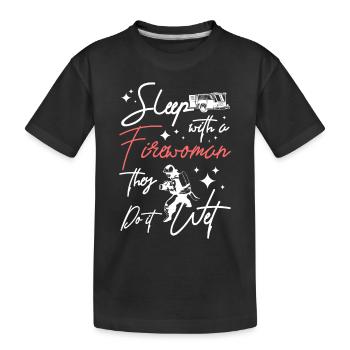 Dormir avec une pompière, ils le font mouillé - T-shirt bio Premium Enfant - noir - Devant