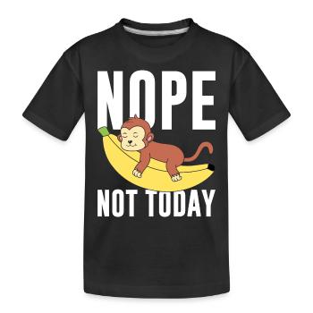 No, not today - Kids' Premium Organic T-Shirt - black - Front