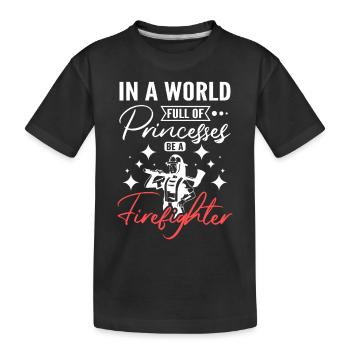Dans un monde rempli de princesses, soyez pompier - T-shirt bio Premium Enfant - noir - Devant