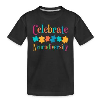 Celebrate neurodiversity - Kids' Premium Organic T-Shirt - black - Front