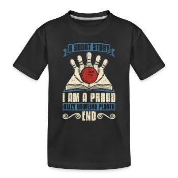 Alley Bowling Player A Short Story Bowling Player - Kinder Premium Bio T-Shirt - Schwarz - Vorne