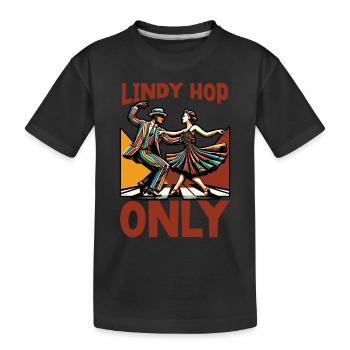 Lindy Hop Dancer Swinging Dancing Swing Dance - Kids' Premium Organic T-Shirt - black - Front