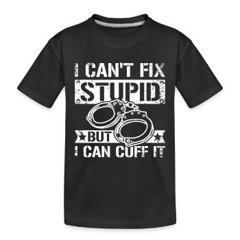 Je ne peux pas réparer la stupidité mais je peux la menotter - T-shirt bio Premium Enfant - noir - Devant