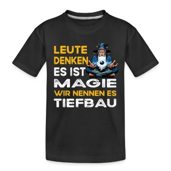 Les gens pensent Magic Civil Engineering Excavator Driver - T-shirt bio Premium Enfant - noir - Devant
