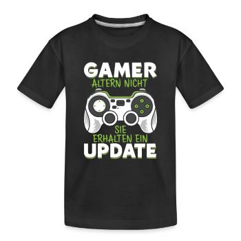 GAMER altern nicht sie erhalten ein UPDATE - Kinder Premium Bio T-Shirt - Schwarz - Vorne
