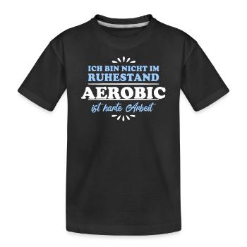 Pensionné Retraité Aérobic - T-shirt bio Premium Enfant - noir - Devant