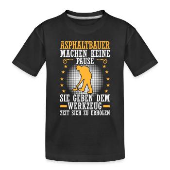 Le constructeur d’asphalte ne prend pas de pause Constructeur de routes - T-shirt bio Premium Enfant - noir - Devant