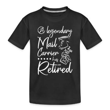A legendary mail carrier has retired - Kids' Premium Organic T-Shirt - black - Front