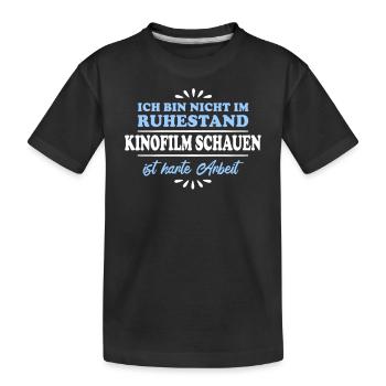 Ruhestand Rentner Pensioner Kino - Kinder Premium Bio T-Shirt - Schwarz - Vorne