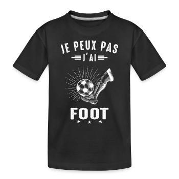 Je Peux pas j'ai foot football joueur Footballeur - T-shirt bio Premium Enfant - noir - Devant