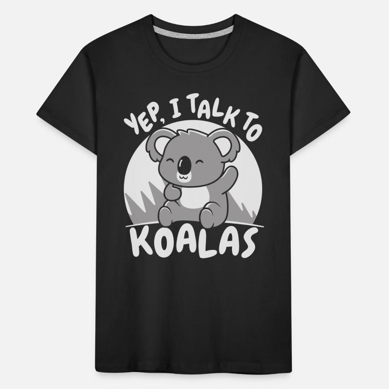 Ja, ich spreche mit Koalas Koalabär Phascolarctos Kinder Premium Bio T-Shirt