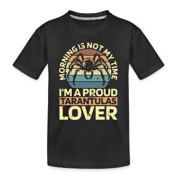 Tarantulas Lover Morning Is Not My Time Arachnid - Kinder Premium Bio T-Shirt - Schwarz - Vorne