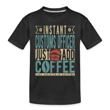 L’agent des douanes instantanée n’a qu’à ajouter du café - T-shirt bio Premium Enfant - noir - Devant