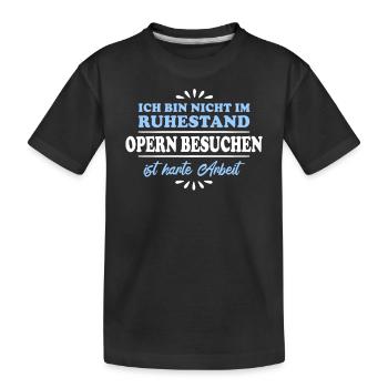 Pensionné Retraité Chanteur d’opéra - T-shirt bio Premium Enfant - noir - Devant