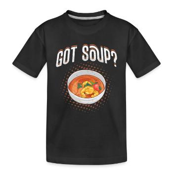 Vous avez de la soupe ? Bol de nourriture de repas - T-shirt bio Premium Enfant - noir - Devant