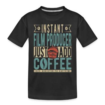 Produzent von Instantfilmen Fügen Sie einfach Kaffee hinzu - Kinder Premium Bio T-Shirt - Schwarz - Vorne