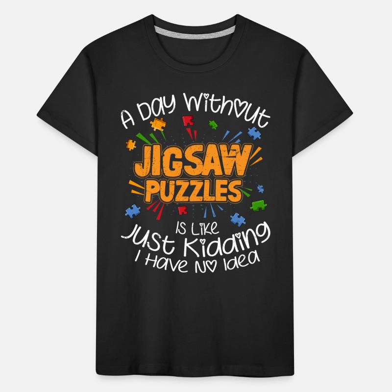 A Day Without Jigsaw Puzzles Solving Piece Kids' Premium Organic T-Shirt