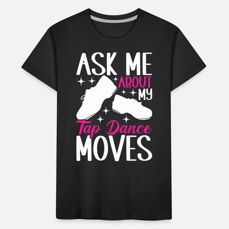 Tap Dance Tap Dancer Kids' Premium Organic T-Shirt