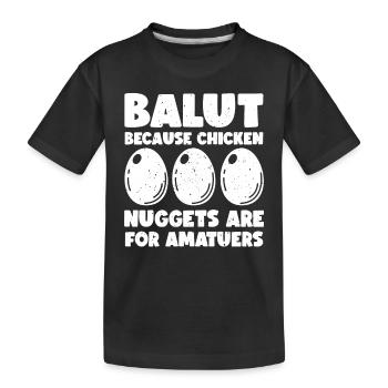 Balut-ei, Filipino delicacy, duck egg, - Kids' Premium Organic T-Shirt - black - Front