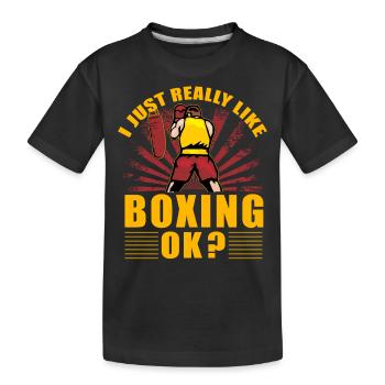 Ich mag Boxen einfach sehr, okay? - Kinder Premium Bio T-Shirt - Schwarz - Vorne