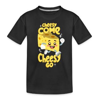Cheese Pun: Cheesy Come Cheesy Go - Kids' Premium Organic T-Shirt - black - Front