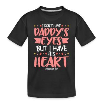 Je n’ai pas les yeux de papa #Adoption jour Adoptez Fami - T-shirt bio Premium Enfant - noir - Devant