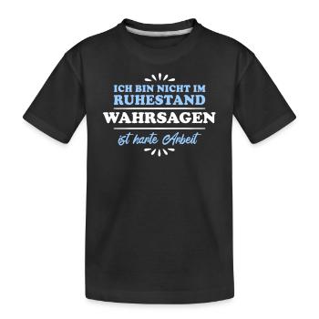 Retirement Pensioner Pensioner Fortune Teller - Kids' Premium Organic T-Shirt - black - Front