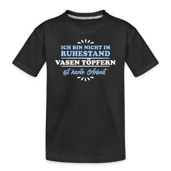 Ruhestand Rentner Pensioner Vasen-töpfern - Kinder Premium Bio T-Shirt - Schwarz - Vorne