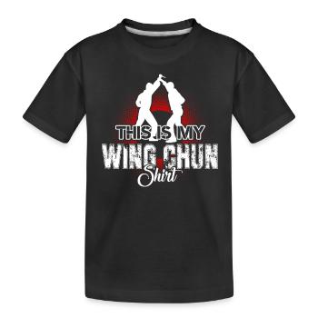 Wing Chun This Is My Wing Chun Shirt - Kids' Premium Organic T-Shirt - black - Front