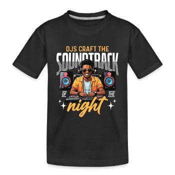 Disc Jockey DJs Craft The Soundtrack Music Lover - Kinder Premium Bio T-Shirt - Schwarz - Vorne