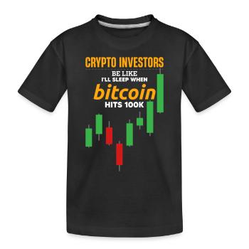 Krypto-Investoren sagen: Ich werde schlafen, wenn Bitcoin - Kinder Premium Bio T-Shirt - Schwarz - Vorne