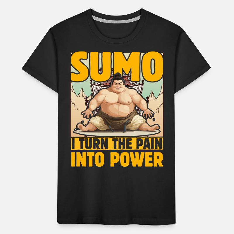 Sumo Je transforme la douleur en puissance T-shirt bio Premium Enfant