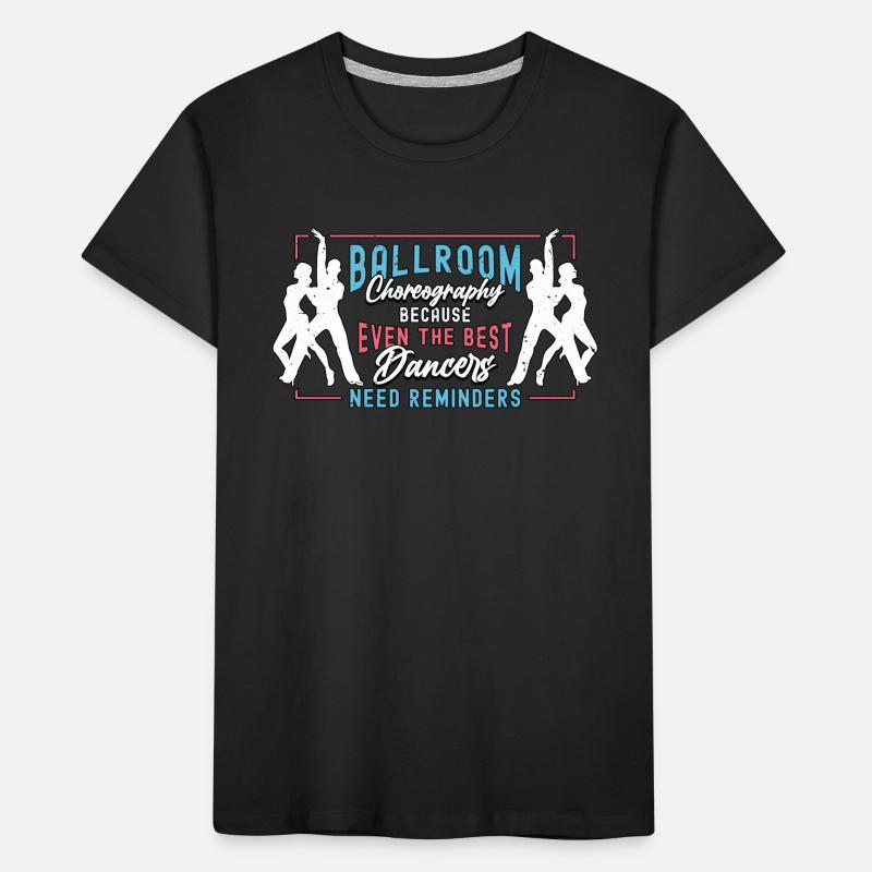 Danse de salon La chorégraphie de danse de salon aime danser T-shirt bio Premium Enfant