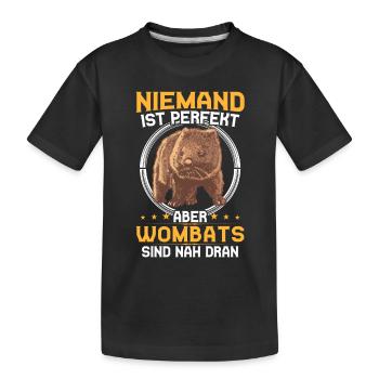 Wombat ist perfekt Australien Beuteltier - Kinder Premium Bio T-Shirt - Schwarz - Vorne