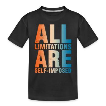 Alle Grenzen Sind Selbstauferlegt - Kinder Premium Bio T-Shirt - Schwarz - Vorne