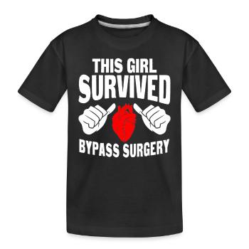Dieses Mädchen Hat Eine Bypass-operation Überlebt - Kinder Premium Bio T-Shirt - Schwarz - Vorne