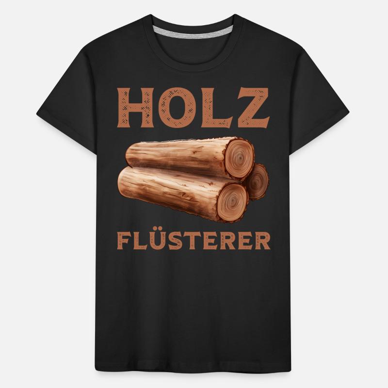 Ich bin ein Holzflüsterer mit Baumstamm ein Baum Kinder Premium Bio T-Shirt