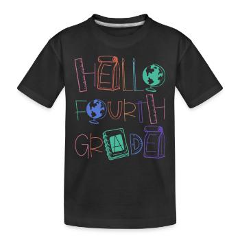 Hello 4th Grade School Supplies Elementary School School - Kids' Premium Organic T-Shirt - black - Front