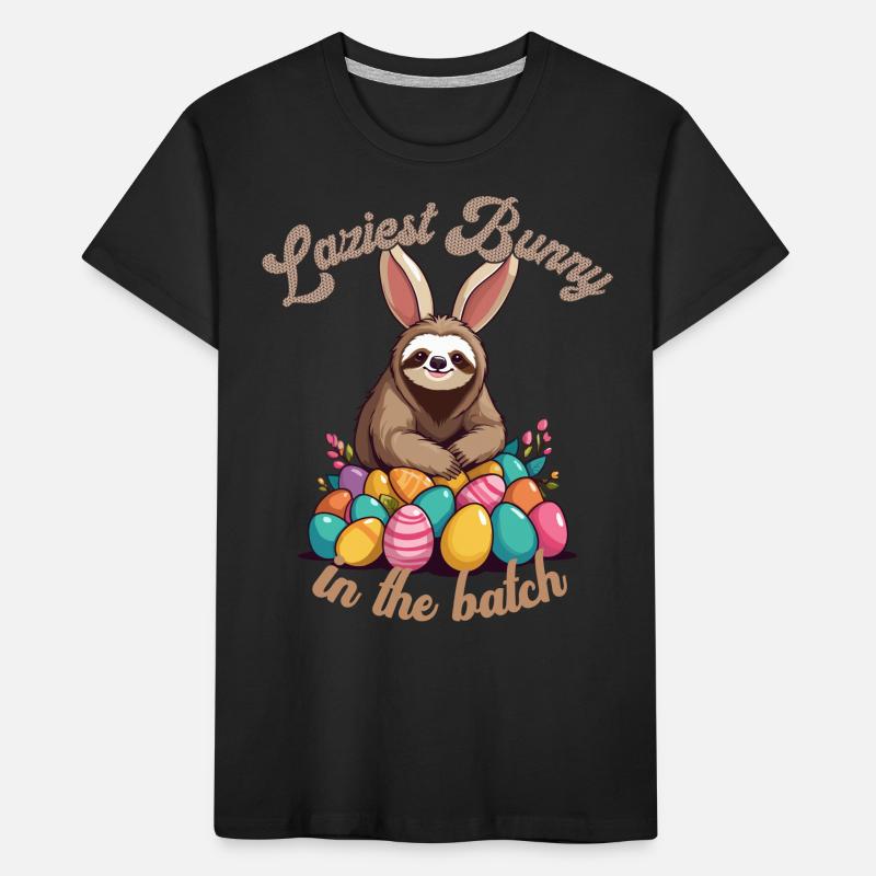 Funny Saying Cute Easter Sloth Sloth Sloth Kids' Premium Organic T-Shirt