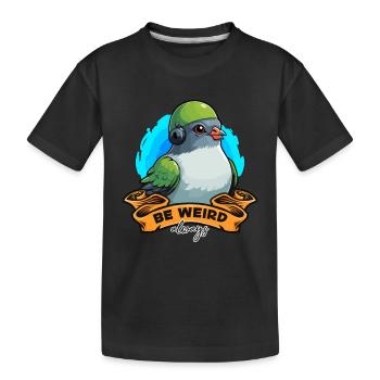 Pigeon voyageur Be Weird aime toujours les courses de pigeons - T-shirt bio Premium Enfant - noir - Devant