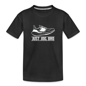 Just Jogging, Bro Jogging - Kids' Premium Organic T-Shirt - black - Front