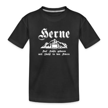 Herne Auf Kohle geboren mit Stahl in den Adern - Kinder Premium Bio T-Shirt - Schwarz - Vorne
