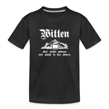 Witten Auf Kohle geboren mit Stahl in den Adern - Kinder Premium Bio T-Shirt - Schwarz - Vorne