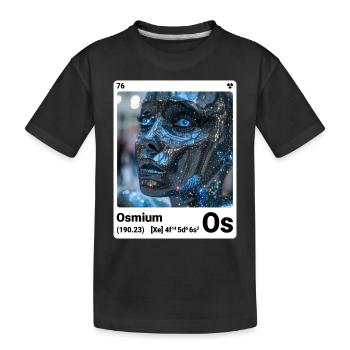 AI am Osmium (wt) style element periodic fashion - Kids' Premium Organic T-Shirt - black - Front