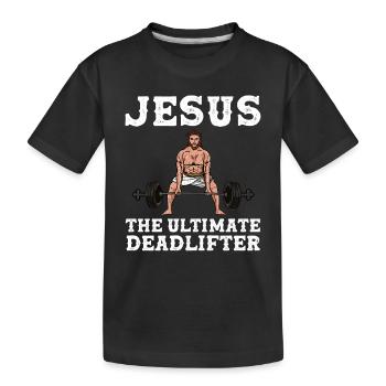 Jesus The Ultimative Deadlifter - Kinder Premium Bio T-Shirt - Schwarz - Vorne