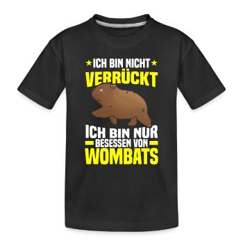 Wombat Beuteltier Besessen von Wombat - Kinder Premium Bio T-Shirt - Schwarz - Vorne