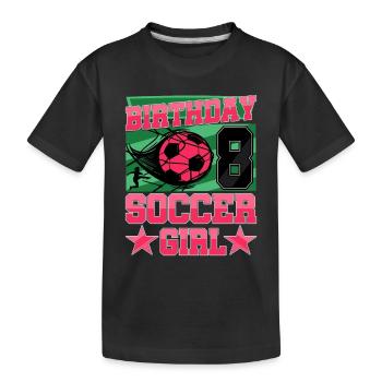 8th birthday Girl Soccer 8 Years Old Gifts - Kinder Premium Bio T-Shirt - Schwarz - Vorne