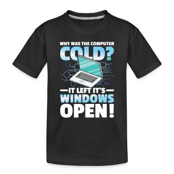 Why Was The Computer cold Left Its Windows Open - Kinder Premium Bio T-Shirt - Schwarz - Vorne