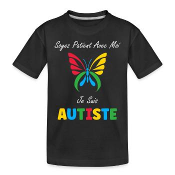 Soyez patient avec moi je suis autiste - T-shirt bio Premium Enfant - noir - Devant