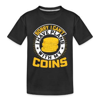 Réservé par Coins : Les meilleurs plans d’un numismate - T-shirt bio Premium Enfant - noir - Devant